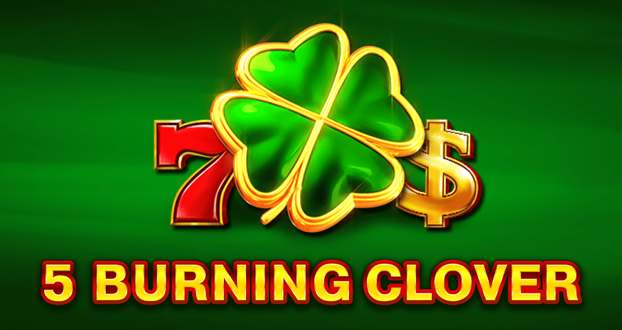 5 Burning Clover